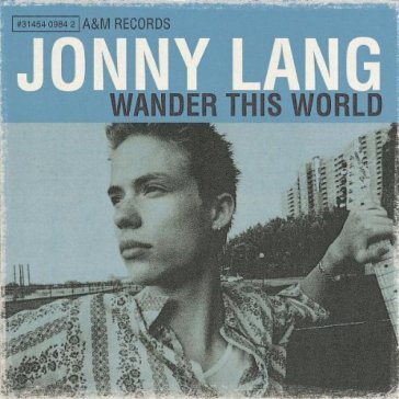 Wander this world - Jonny Lang