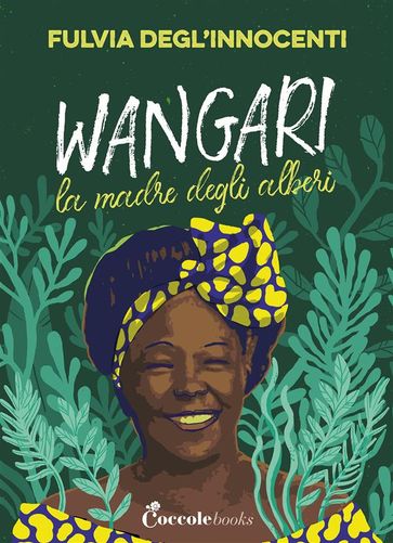 Wangari - Fulvia Degl