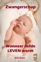 Wanneer liefde LEVEN wordt