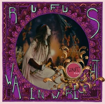 Want two - Rufus Wainwright