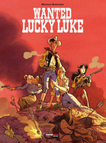 Wanted Lucky Luke - Matthieu Bonhomme