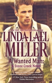 A Wanted Man: A Stone Creek Novel (A Stone Creek Novel, Book 2)