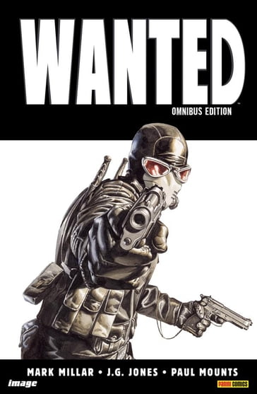 Wanted Omnibus Edition - J. G. Jones - Mark Millar