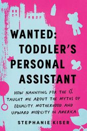 Wanted: Toddler s Personal Assistant