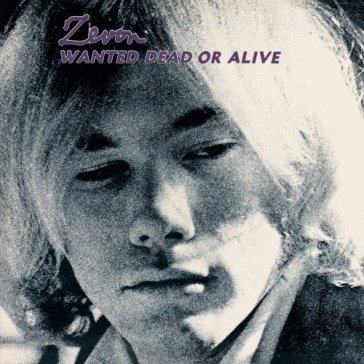 Wanted dead or alive =rem - Warren Zevon