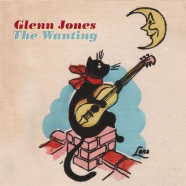 Wanting - Glenn Jones