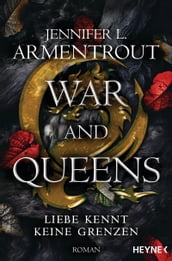 War and Queens Liebe kennt keine Grenzen