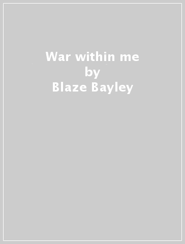 War within me - Blaze Bayley