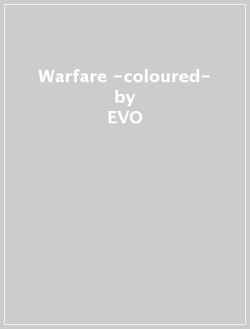 Warfare -coloured- - EVO