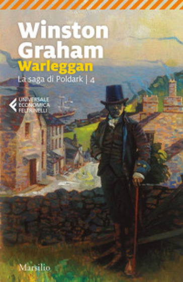 Warleggan. La saga di Poldark. 4. - Winston Graham