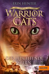 Warrior Cats - Der Ursprung der Clans. Der Leuchtende Stern