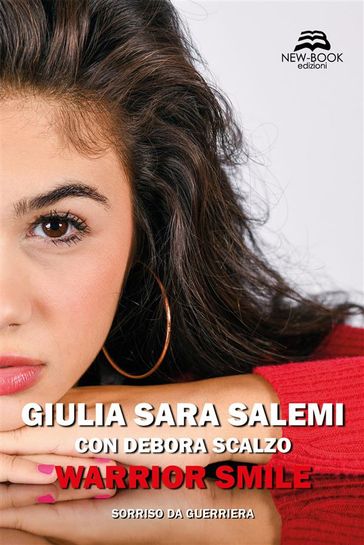 Warrior Smile - Debora Scalzo - Giulia Sara Salemi