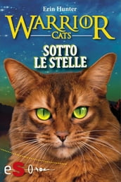 Warrior cats - Sotto le stelle