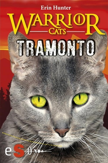 Warrior cats - Tramonto - Erin Hunter