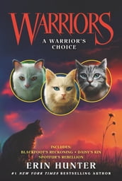 Warriors: A Warrior s Choice