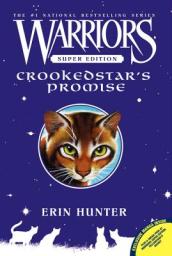 Warriors Super Edition: Crookedstar s Promise