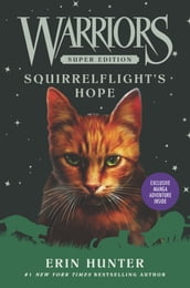 Warriors Super Edition: Squirrelflight s Hope