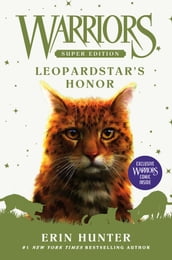 Warriors Super Edition: Leopardstar s Honor