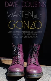 Warten auf Gonzo