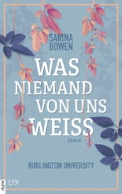 Was niemand von uns weiß - Burlington University