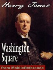 Washington Square (Mobi Classics)