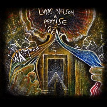 Wasted - LUKAS NELSON