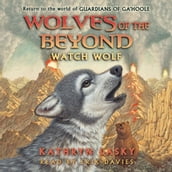 Watch Wolf (Wolves of the Beyond #3)
