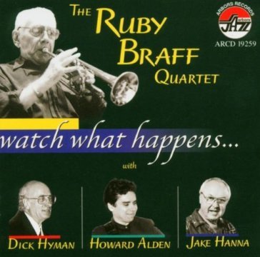 Watch what happens - RUBY -QUARTET- BRAFF