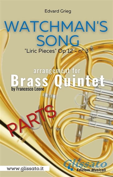 Watchman's Song - Brass Quintet (parts) - Edvard Grieg - Francesco Leone