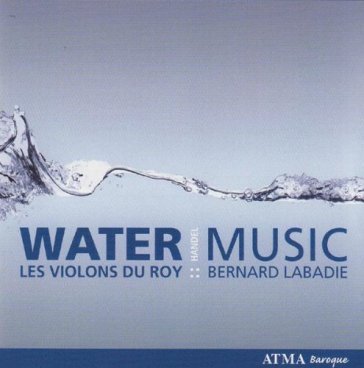 Water music - Georg Friedrich Handel