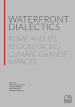 Waterfront dialectics. Rome and its region facing climate change impacts