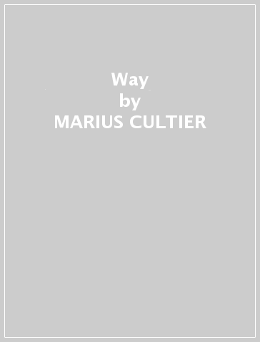 Way - MARIUS CULTIER