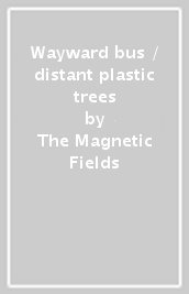 Wayward bus / distant plastic trees