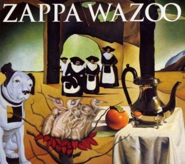 Wazoo - Frank Zappa