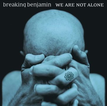 We are not alone =clean= - BREAKING BENJAMIN