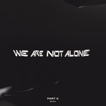 We are not alone vol.6 - AA.VV. Artisti Vari