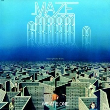We are one - Maze