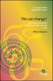 We can change! Seconde generazioni, mediazione interculturale, città. Sfida pedagogica
