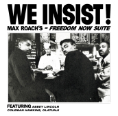 We insist! max roach s freedom now suite