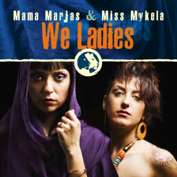 We ladies - Mama Marjas - Miss Mykela