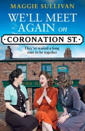 We ll Meet Again on Coronation Street (Coronation Street, Book 5)