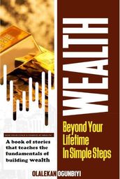 Wealth Beyond Your Lifetime In Simple Steps