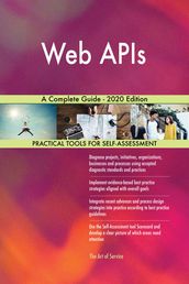 Web APIs A Complete Guide - 2020 Edition