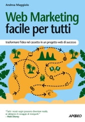 Web Marketing facile per tutti