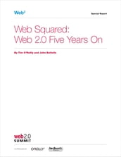 Web Squared: Web 2.0 Five Years On