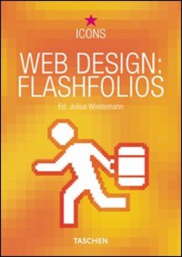 Web design: flashfolios. Ediz. multilingue - Julius Wiedemann