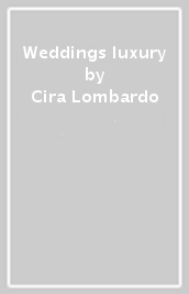 Weddings luxury