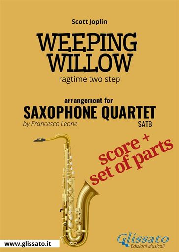 Weeping Willow - Saxophone Quartet score & parts - Scott Joplin