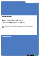 Wegbereiter der englischen Frauenbewegung im Vergleich