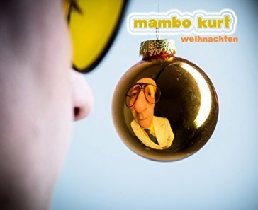 Weihnachten - Mambo Kurt